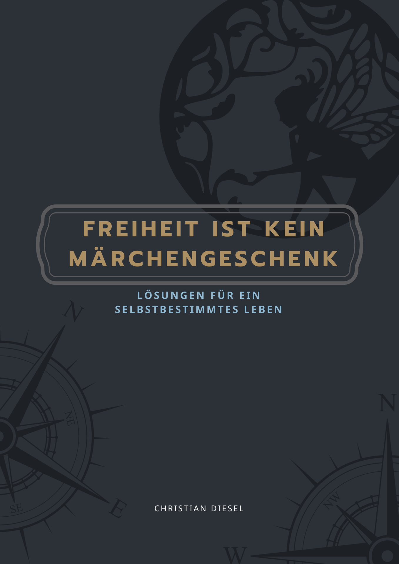 Freiheit ist kein Märchengeschenk
